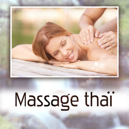 Album cover of Massage thaï (Thérapie traditionnelle asiatique, Stimuler la circulation sanguine et la flexibilité, Apaisante ze
