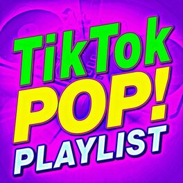 Album cover of Tik Tok Pop! Playlist