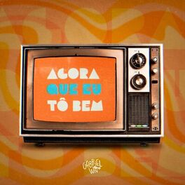 Album cover of Agora Que Eu Tô Bem