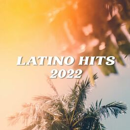 Album cover of Latino Hits 2022