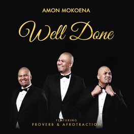 Album cover of Well Done (feat. Proverb & Afro'traction)