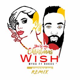 Album cover of You're My Christmas Wish (feat. Rukus)