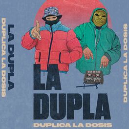Album cover of La Dupla (Duplica la dosis)