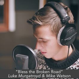 Album cover of Bless the Broken Road (feat. Mike Watson)