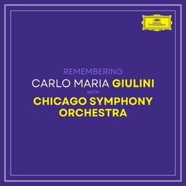 Album cover of Remembering Giulini with Chicago Symphony Orchestra