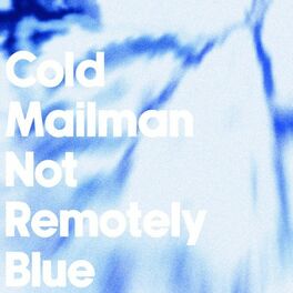 Album cover of Not Remotely Blue