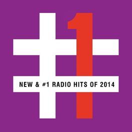 Album cover of New & #1 Radio Hits Of 2014