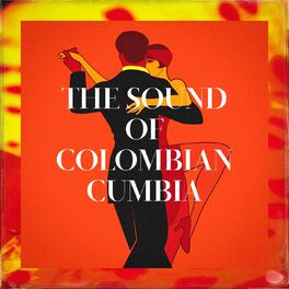 Album cover of The Sound Of Colombian Cumbia