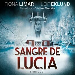 Album cover of Sangre de Lucía - Thriller Sueco, Libro 1 (íntegro)