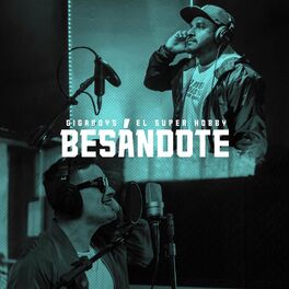 Album cover of Besándote (feat. GigaBoys)