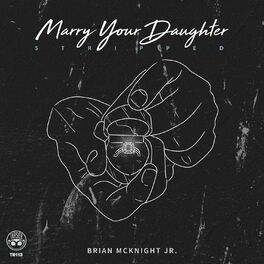 Album cover of Marry Your Daughter (Stripped)