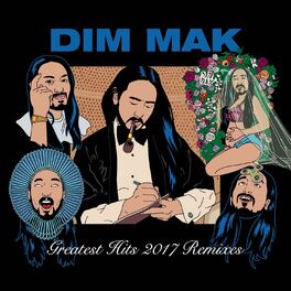 Album cover of Dim Mak Greatest Hits 2017: Remixes