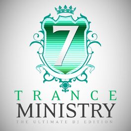 Album cover of Trance Ministry, Vol. 7 (The Ultimate DJ Edition)