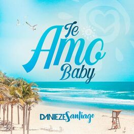 Album cover of Te Amo Baby