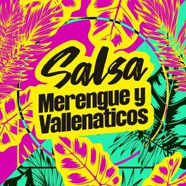 Album cover of Salsa, Merengue y Vallenaticos