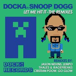 Album cover of Let Me Hit It (feat. Snoop Dogg)