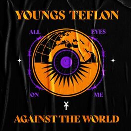 Album cover of All Eyes On Me Against The World