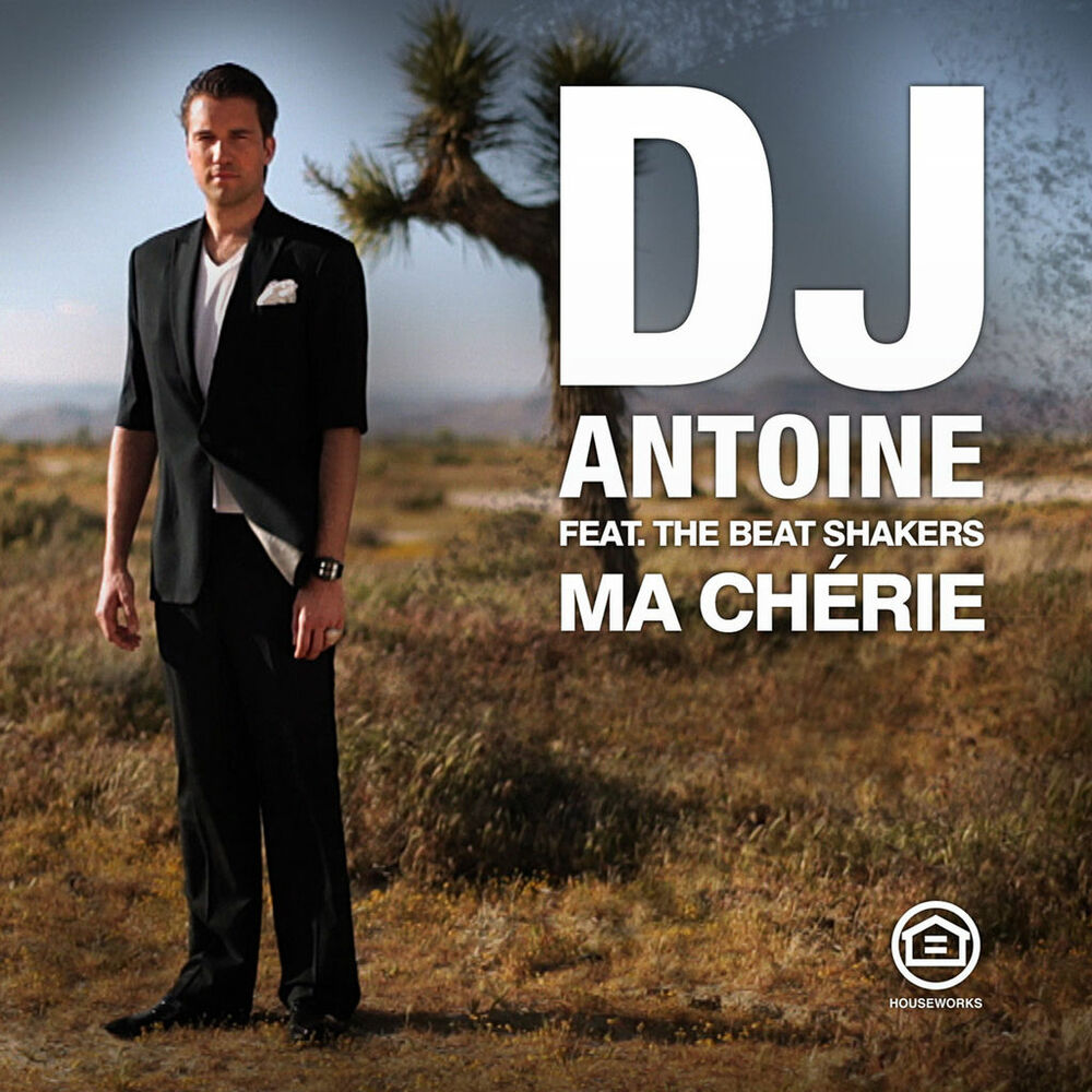 Ma cherie. DJ Antoine ma Cherie. Ma Cherie DJ Antoine the Beat Shakers. Ma Chérie (Houseshaker Extended Mix). DJ Antoine - ma Chérie [DJ Antoine vs Mad Mark 2k12 Radio Edit] feat. The Beat Shakers.