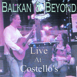 Album cover of Balkan & Beyond Live At Costello's
