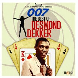 Album cover of 007: The Best of Desmond Dekker