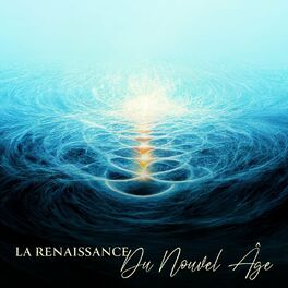 Album cover of La Renaissance Du Nouvel Âge