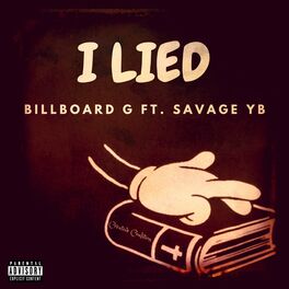 Album cover of I Lied (feat. Savage YB)