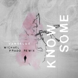 Album cover of Know Some