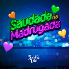 Album cover of Saudade da Madrugada (Ao Vivo)