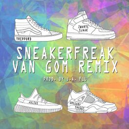 Album cover of Sneakerfreak (Van Gom Remix)