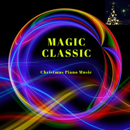 Album cover of Magic Classic: Christmas Piano Music