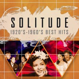 Album cover of Solitude (1920'S-1960'S Best Hits)