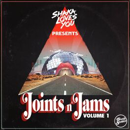 Album cover of Shaka Loves You Joints n' Jams, Vol. 1