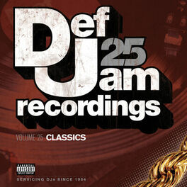 Album cover of Def Jam 25, Vol. 25 - Classics (Explicit Version)