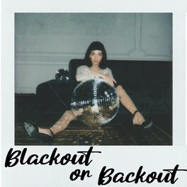 Album cover of Blackout or Backout