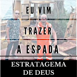 Album cover of Eu Vim Trazer a Espada