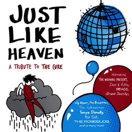 Album cover of Just Like Heaven - A Tribute To The Cure