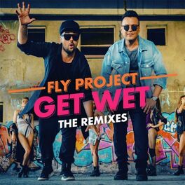 Album cover of Get Wet (The Remixes)