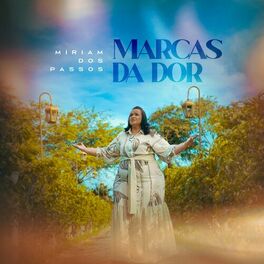 Album cover of Marcas da Dor