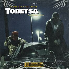 Album cover of Tobetsa (feat. Kamo Mphela , 2woshort, Boibizza, Mbalithereal , Stompie & The lateSA ) [Vocals Mix]