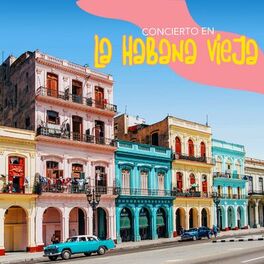 Album cover of Concierto en la Habana Vieja (en vivo)