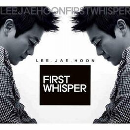 Lee Jae Hoon: albums, songs, playlists