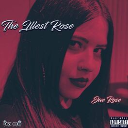 Album cover of The Illest Rose