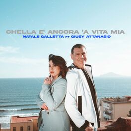 Album cover of Chella è ancora a’ vita mia (con Giusy Attanasio)