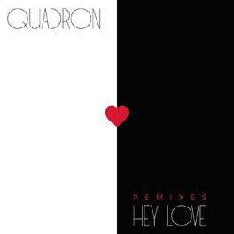 Album cover of Hey Love (Remixes)