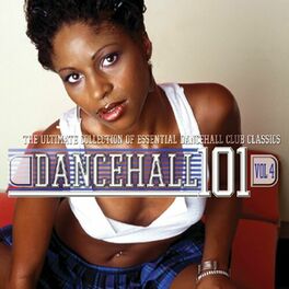 Album cover of Dancehall 101 Vol. 4