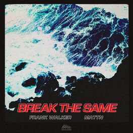 Album cover of Break The Same