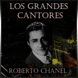 Album cover of Los Grandes Cantores - Roberto Chanel