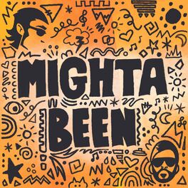 Album cover of Mighta Been