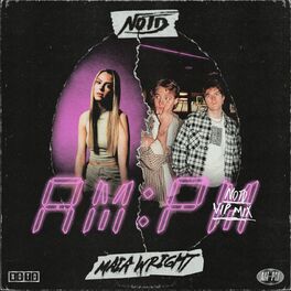 Album cover of AM:PM (NOTD VIP Mix)