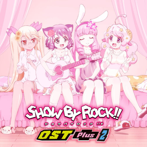 Show By Rock!! – Opening Theme – Seishun wa Non-Stop! 